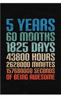 5 Years Of Being Awesome: Happy 5th Birthday 5 Years Old Gift for Boys & Girls