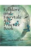 Folklore and Fairytale ABC Practice Book