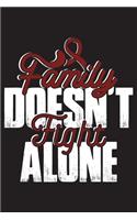 Family Doesn't Fight Alone