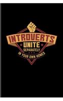 Introverts Unite Separately In Your Own Homes