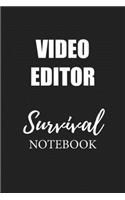 Video Editor Survival Notebook