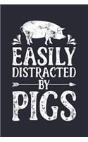 Easily Distracted by Pigs