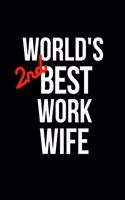 World's 2nd Best Work Wife