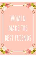 Women Make the Best Friends