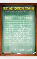 X's and O's of Sticking to the Code: A Guide to Handling Success and Dealing with Women