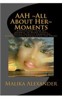 AAH All About Her Moments