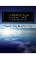 It's All About Love