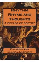 Rhythm Rhyme and Thoughts