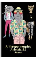 Anthropomorphic Animals #2 Journal