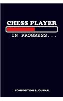 Chess Player in Progress
