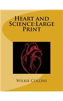 Heart and Science: Large Print