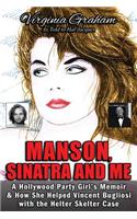 Manson, Sinatra and Me