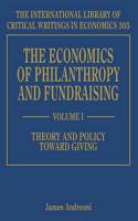 The Economics of Philanthropy and Fundraising