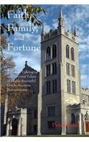 Faith, Family, and Fortune