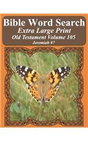 Bible Word Search Extra Large Print Old Testament Volume 105: Jeremiah #7