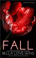 Fall (a Mafia Crime Family Romance): (1 Saints of Sin)