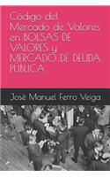 Código del Mercado de Valores En Bolsas de Valores Y Mercado de Deuda Pública
