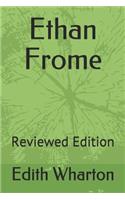 Ethan Frome: Reviewed Edition