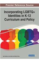 Incorporating LGBTQ+ Identities in K-12 Curriculum and Policy