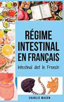 Régime intestinal En français/ Intestinal diet In French