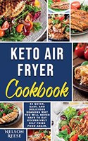 Keto Air Fryer Cookbook