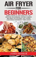 Air Fryer Cookbook for Beginners