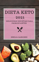 Dieta Keto 2021: Deliciosas Recetas Para Principiantes