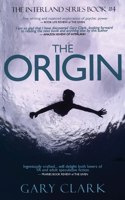 Origin: A Young Adult Dystopian Adventure