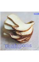 Mushrooms: More Than 70 Inspiring Recipes