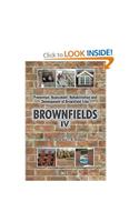 Brownfields IV: Prevention, Assessment, Rehabilitation and Development of Brownfield Sites