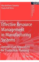Effective Resource Management in Manufacturing Systems