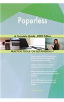 Paperless A Complete Guide - 2020 Edition