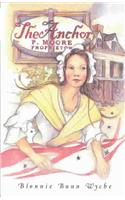The Anchor, P. Moore Proprietor