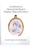 A Collection of Classical and Eastern Intaglios, Rings and Cameos