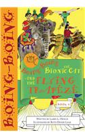 Boing-Boing the Bionic Cat and the Flying Trapeze