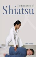 Foundations Of Shiatsu