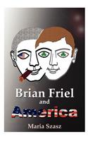 Brian Friel and America