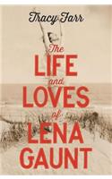 Life and Loves of Lena Gaunt