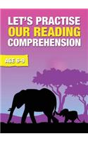 Let's Practise Our Reading Comprehension: (2 Time to Read and Write)