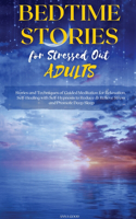Bedtime Stories for Stressed Out Adults