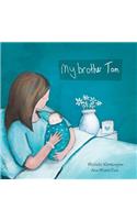 My Brother Tom