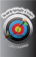 Sin and the Spirituality of Archery