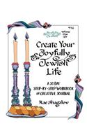 Create Your Joyfully Jewish Life