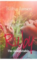 Ruby the Indomitable