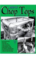 How-To Chop Tops: (English)