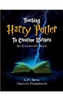 Teaching Harry Potter to Creative Writers