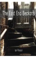 East End Beckons