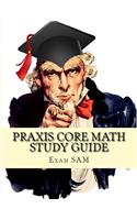 Praxis Core Math Study Guide