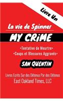 vie de Spinner