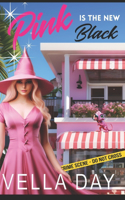Pink Is The New Black